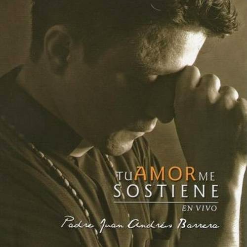 Tu Amor Me Sostine